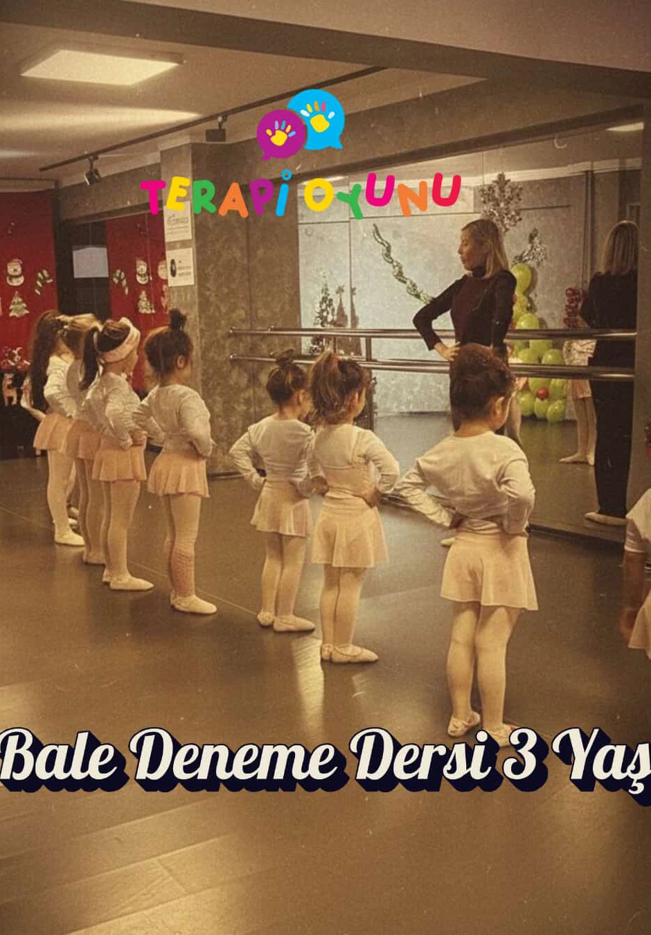 3-4 Yaş Bale Deneme Dersi