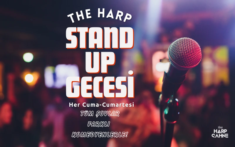 Stand Up - The Harp Kadıköy