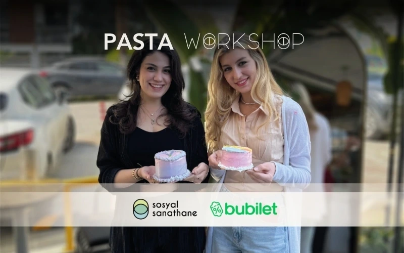 Pasta Workshop: Sosyal Sanathane İstanbul | Etkinlik Takvimi