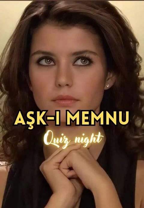 Aşk-ı Memnu Quiz Night