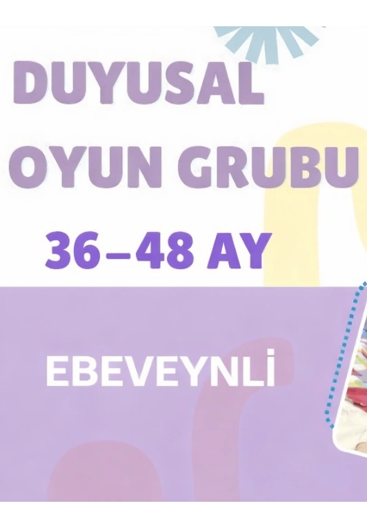 Duyusal Oyun Grubu (36-48 Ay)