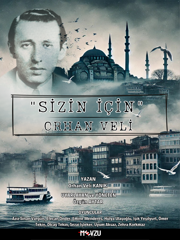 "Sizin İçin" Orhan Veli