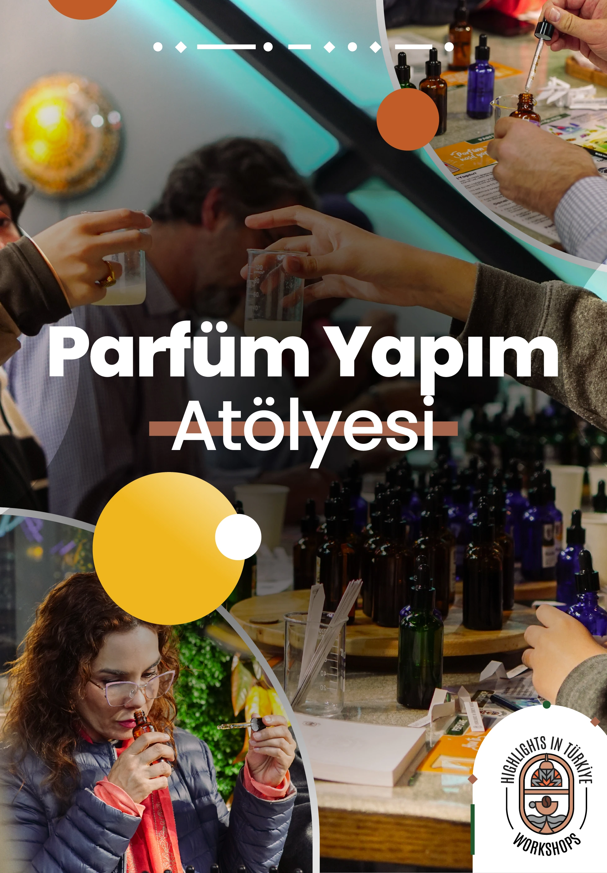 Highlights in Türkiye Workshop | Parfüm Yapım Atölyesi