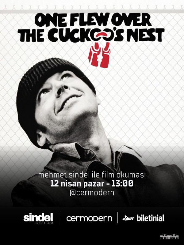 Mehmet Sindel ile Film Okuması - One Flew Over the Cuckoo’s Nest