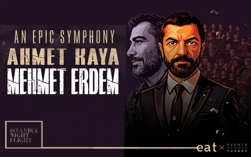 An Epic Symphony & Ahmet Kaya:Mehmet Erdem
