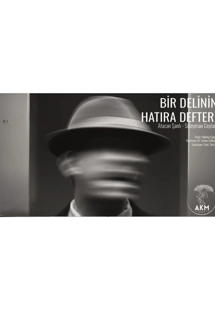 Bir Delinin Hatıra Defteri Oyunu-Atacan Şanlı & Süleyman Ceylan