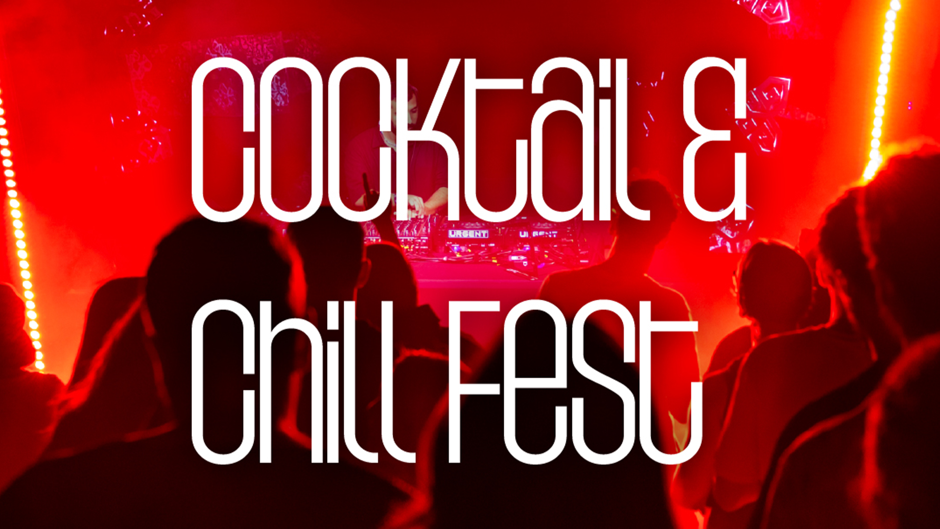 Cocktail and Chill Fest