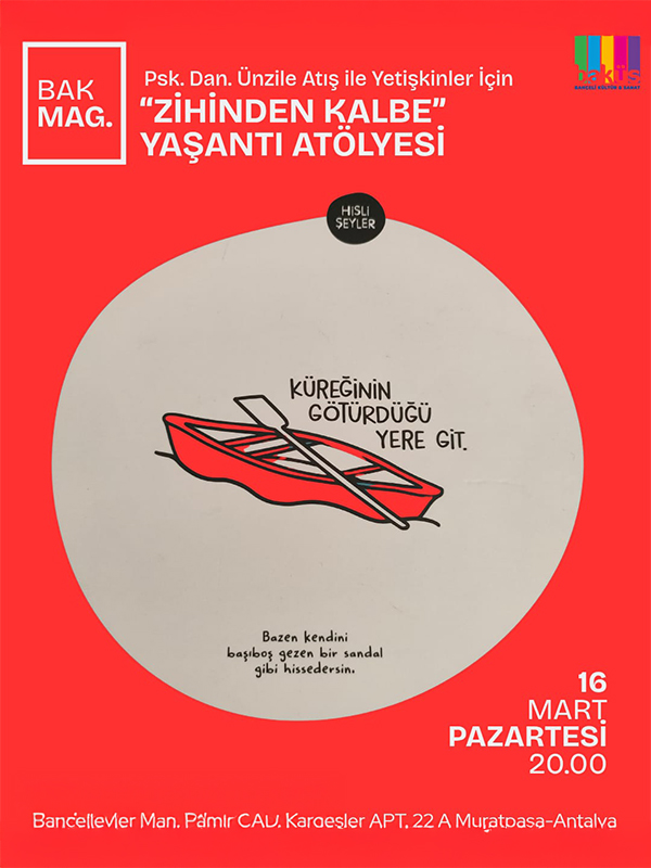 "Zihinden Kalbe" Yaşantı Atölyesi