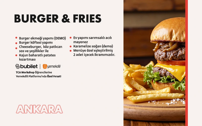 TCA |  Burger & Fries Workshop