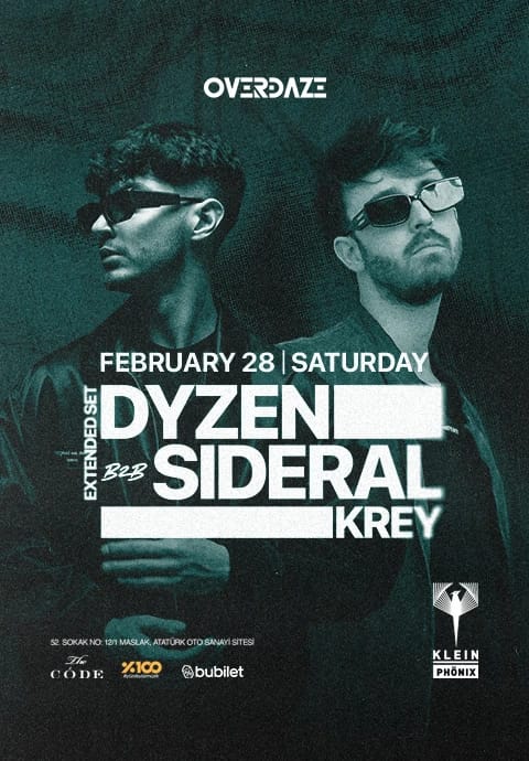 Overdaze Presents // Dyzen b2b Sideral + Krey | Klein Phönix