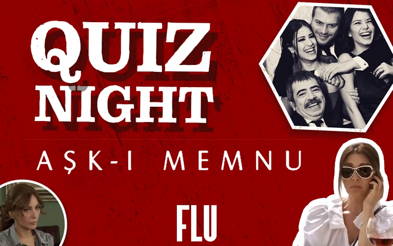 Quiz Night - Aşk-ı Memnu