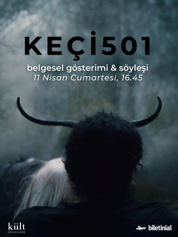 “KEÇİ501” Belgesel Gösterimi ve Söyleşi