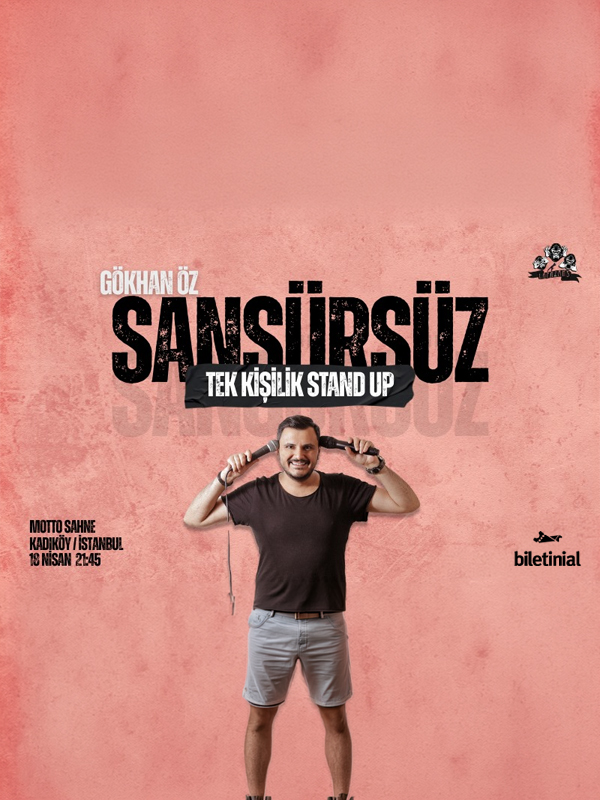 Gökhan Öz Tek Kişilik Stand Up