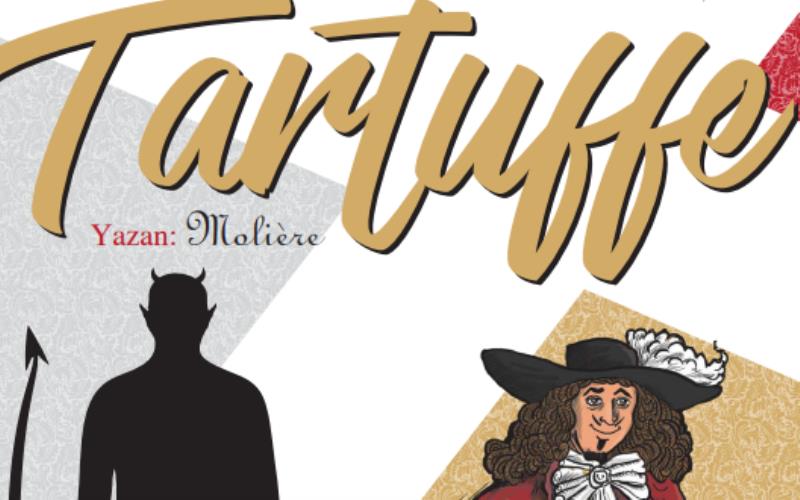 Tartuffe Oyunu - Han Tiyatrosu