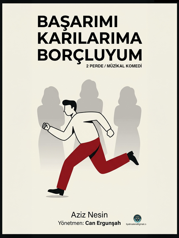 Başarılarımı Karılarıma Borçluyum