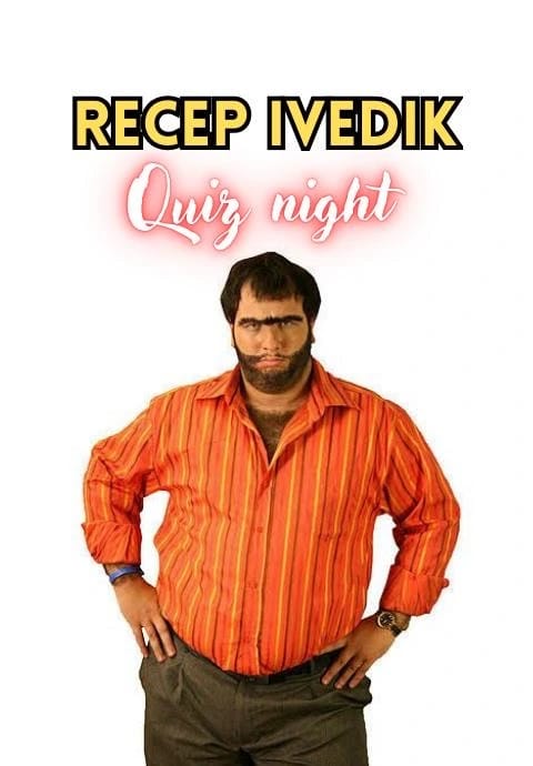 Recep İvedik Quiz Night