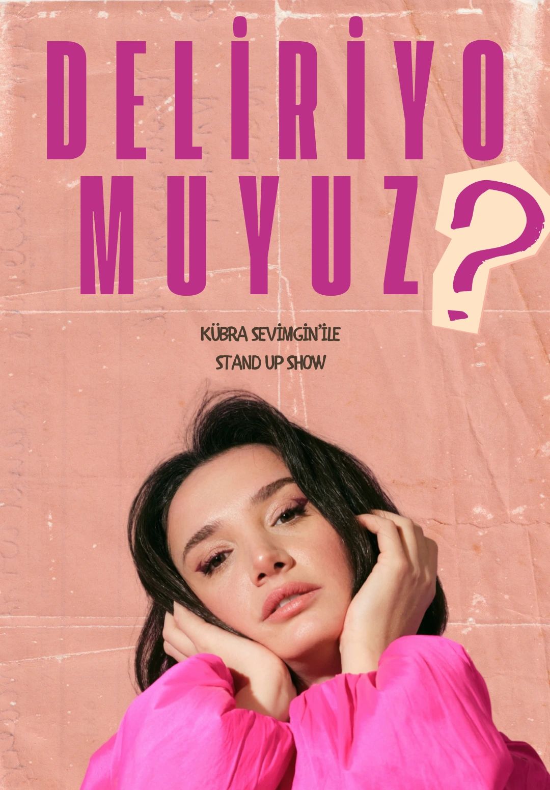 Kübra Sevimgin’ile Deliriyo Muyuz?