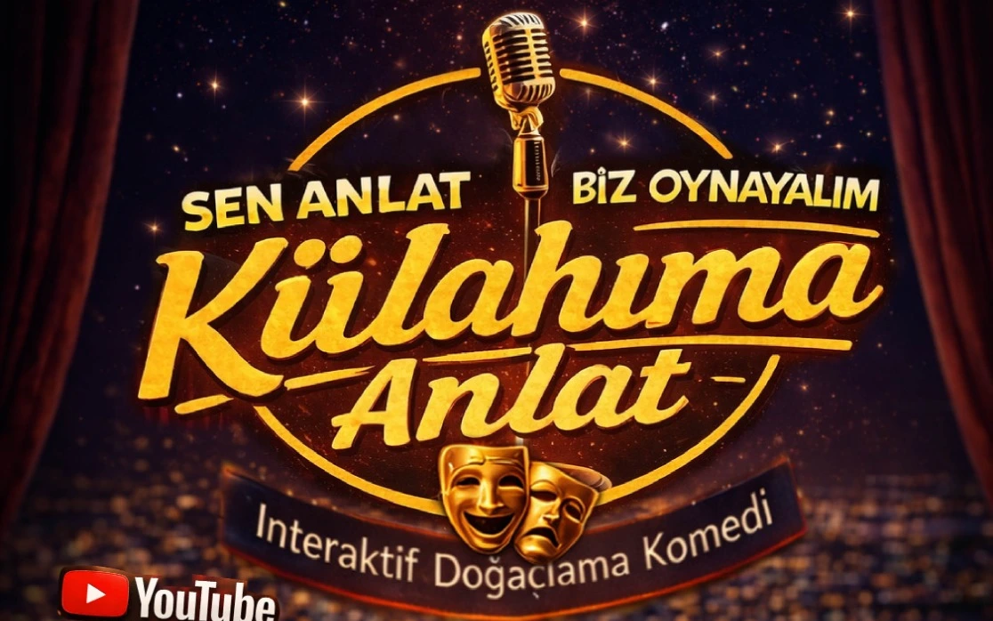 Külahıma Anlat Tiyatro Oyunu