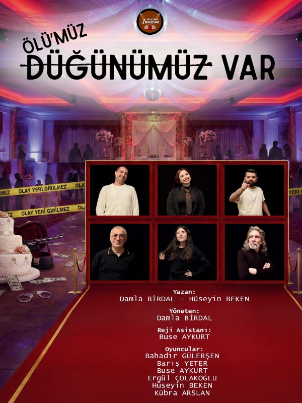 Düğünümüz (Ölü’müz) Var