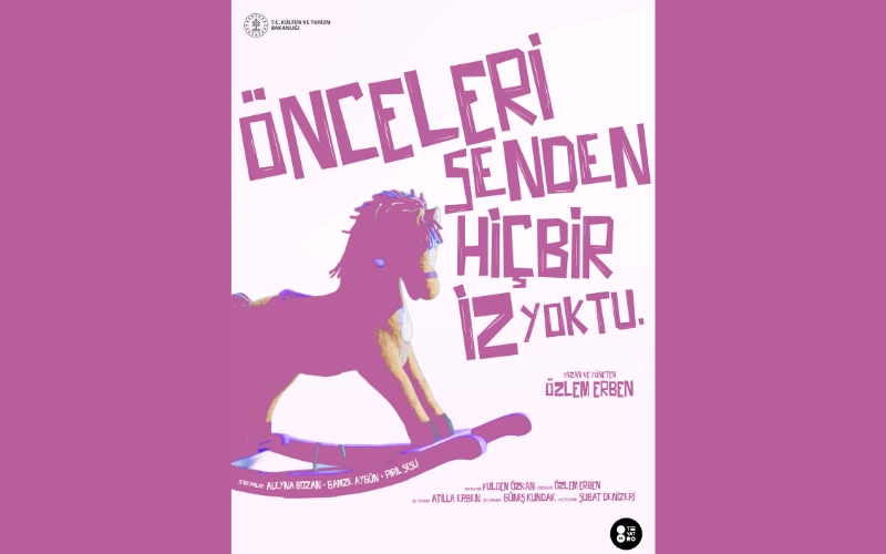 Önceleri Senden Hiçbir İz Yoktu