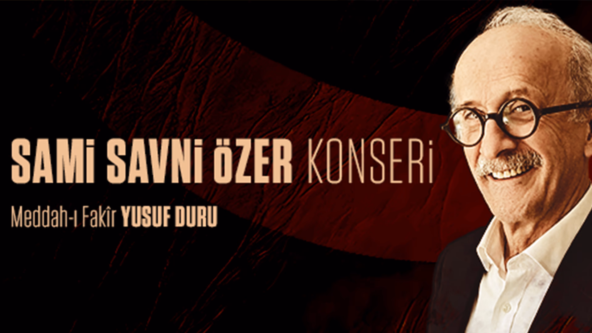 Sami Savni Özer Ramazan Özel Tasavvuf Konseri