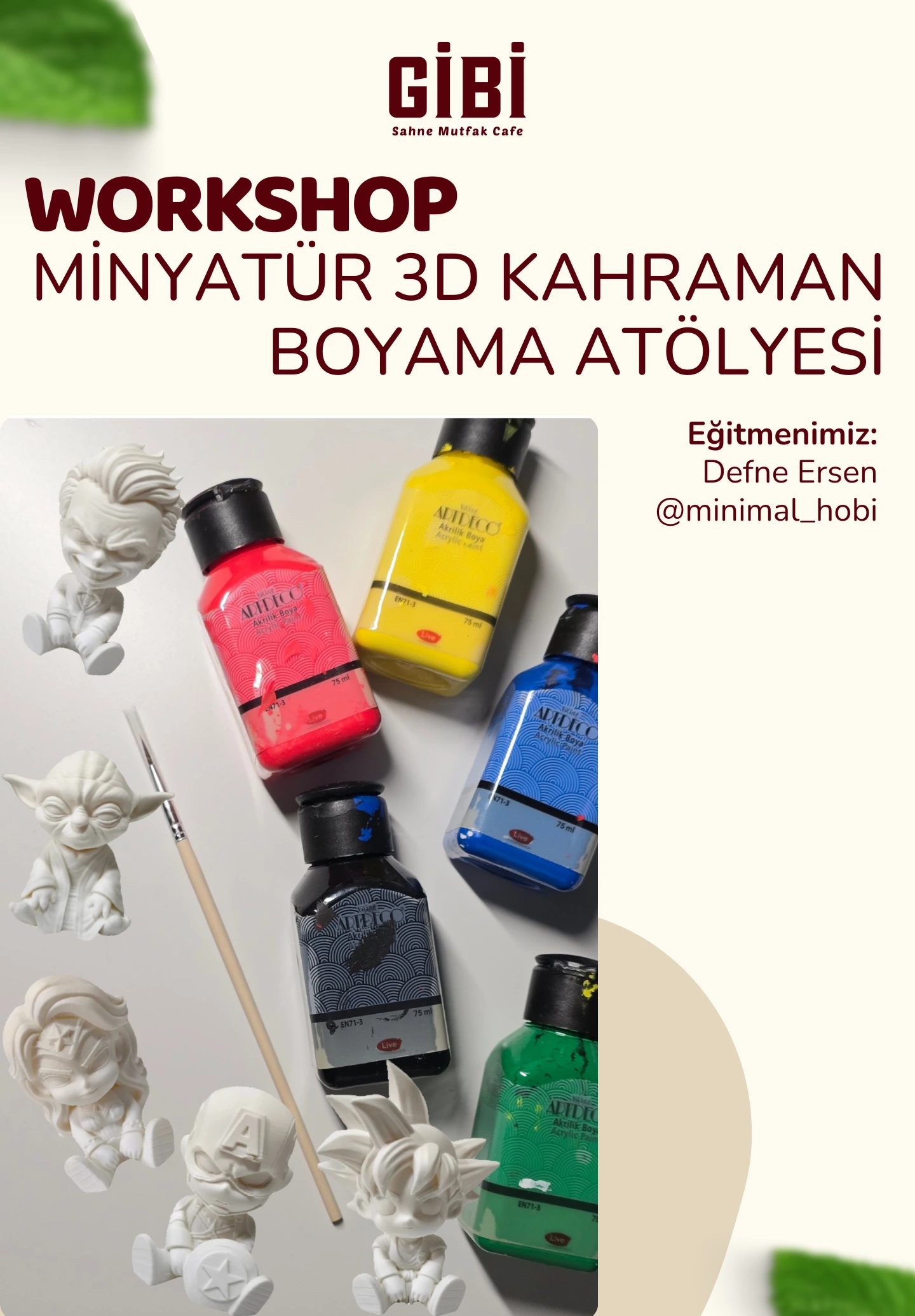 Workshop: Minyatür 3D Kahraman Boyama Atölyesi
