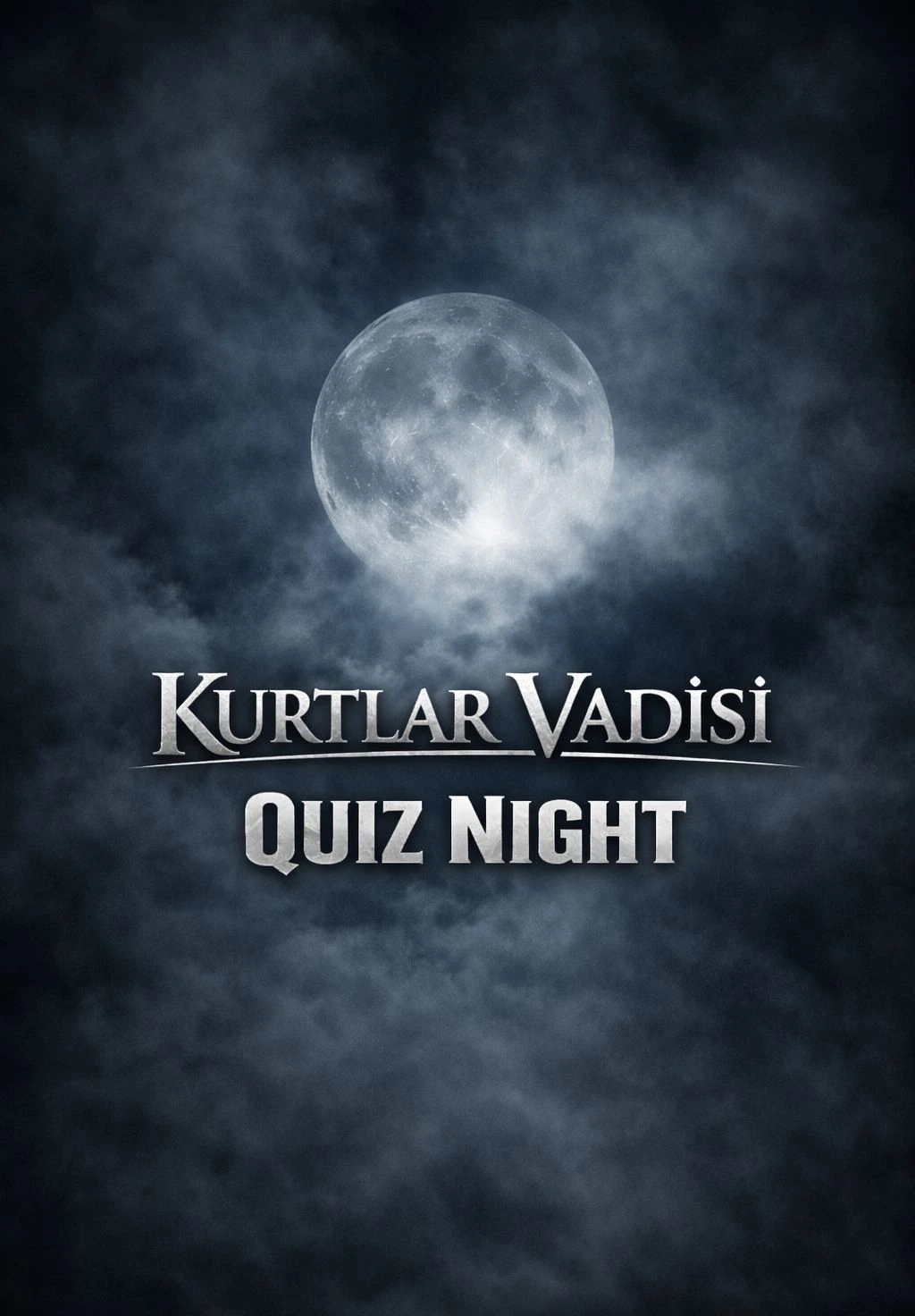 QUİZZ NİGHT - KURTLAR VADİSİ
