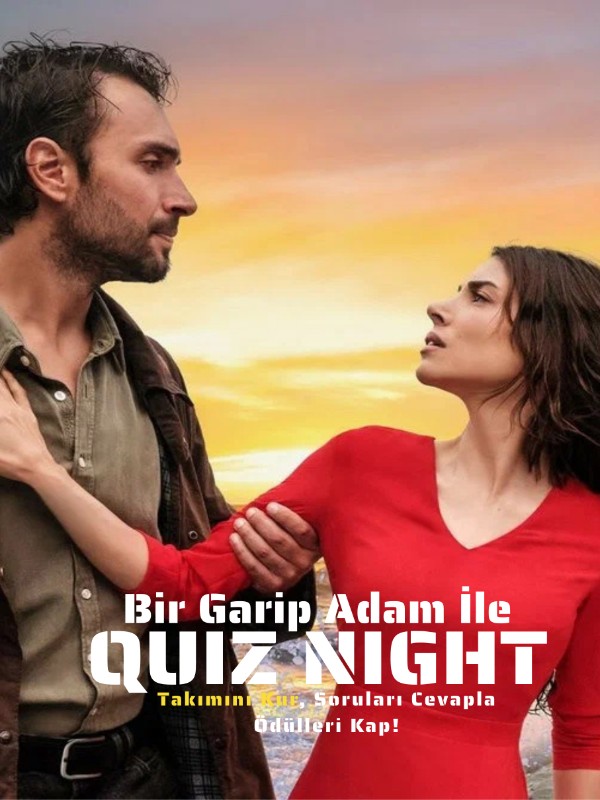 Bir Garip Adam İle Quiz Night - Taşacak Bu Deniz