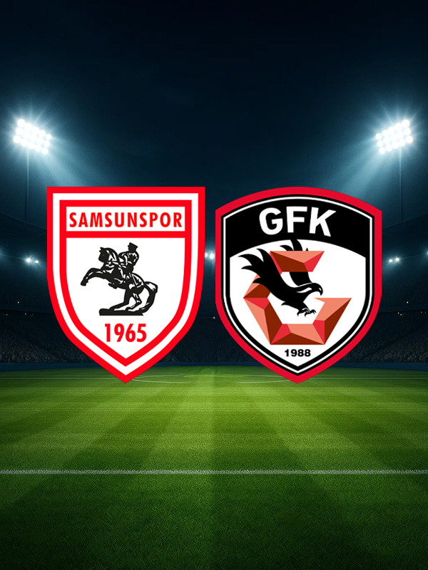 Samsunspor A.Ş. - Gaziantep FK