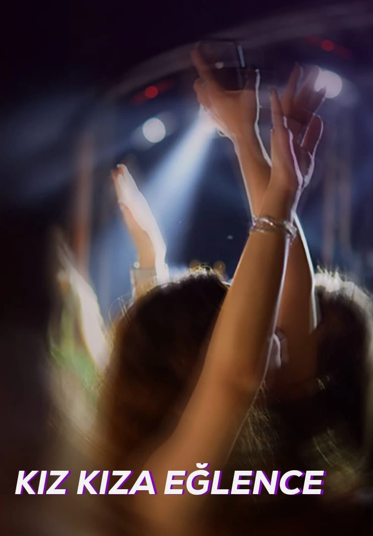 Kız Kıza Eğlence - DJ Performans Perküsyon ve Dansöz Show