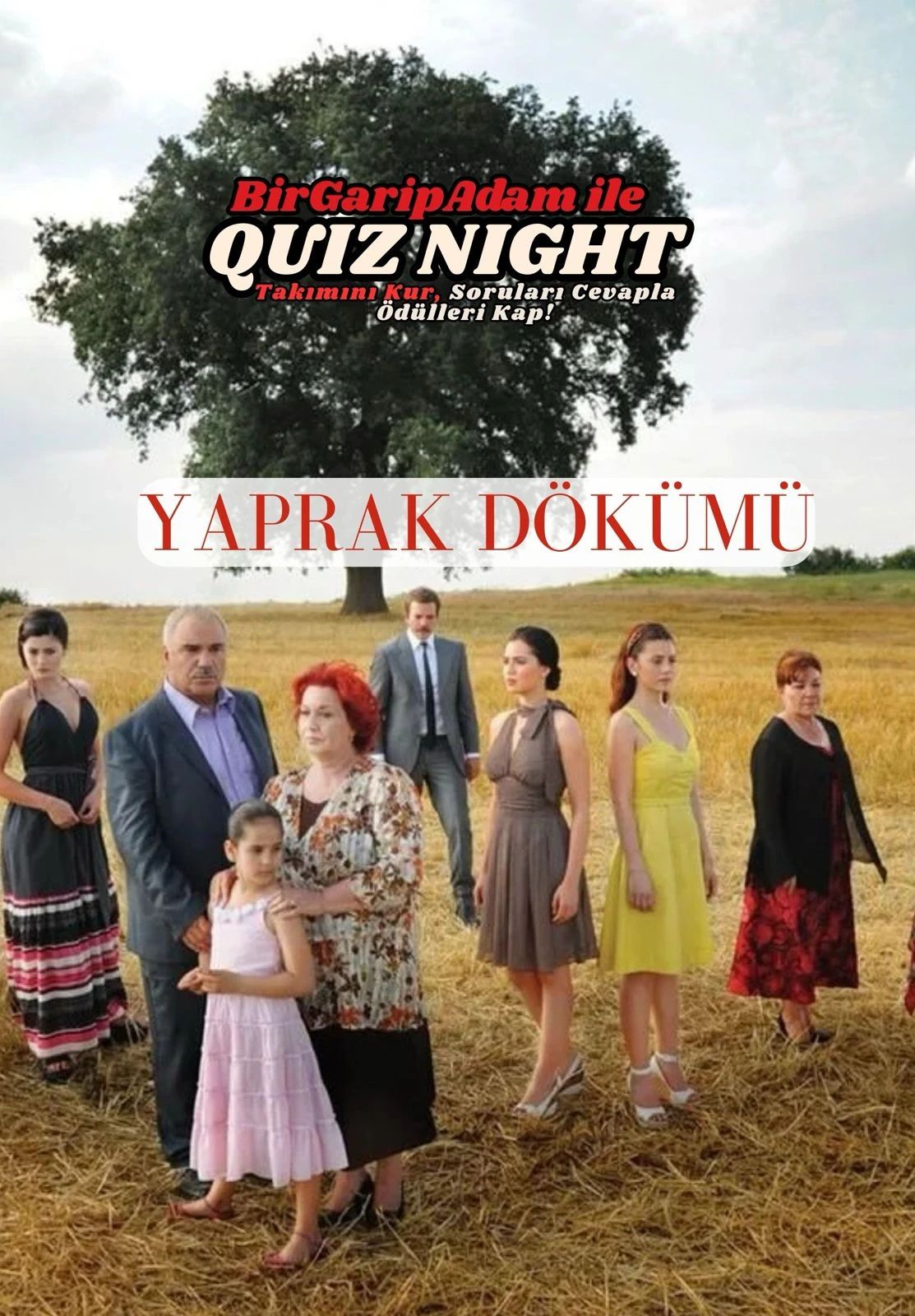 Bir Garip Adam İle Quiz Night - Yaprak Dökümü