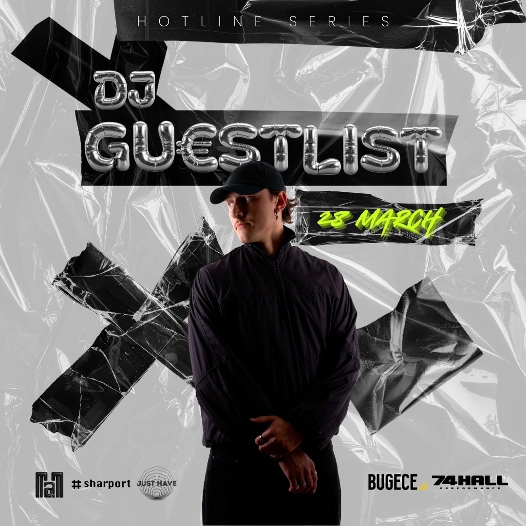 HOTLINE SERIES - DJ GUESTLIST