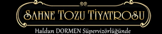 Sahne Tozu Tiyatrosu Haldun Dormen Sahnesi